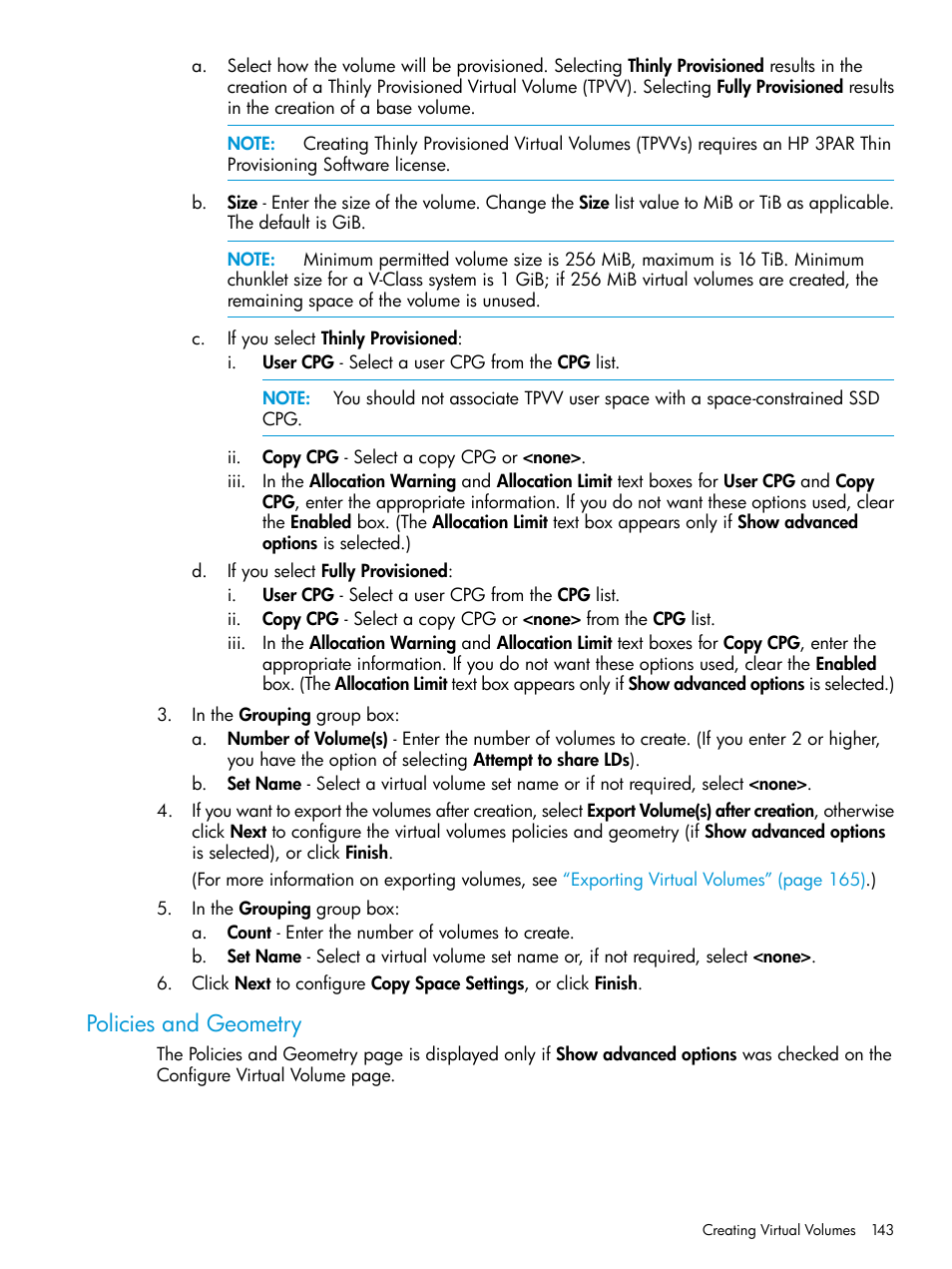Policies and geometry | HP 3PAR Operating System Software User Manual | Page 143 / 525