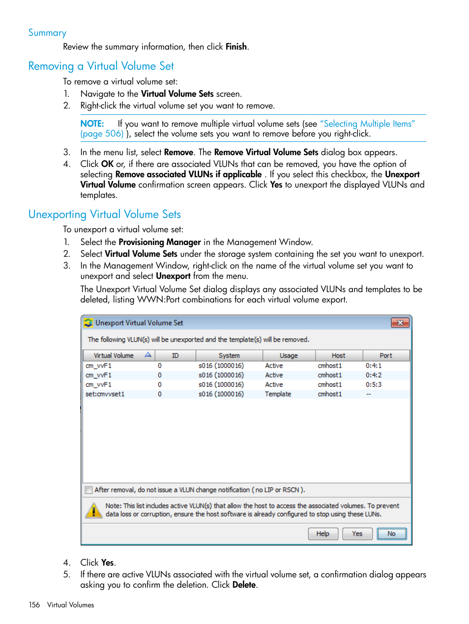 Summary, Removing a virtual volume set, Unexporting virtual volume sets | HP 3PAR Operating System Software User Manual | Page 156 / 525