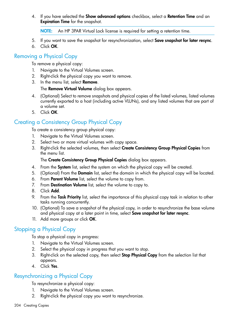 Removing a physical copy, Creating a consistency group physical copy, Stopping a physical copy | Resynchronizing a physical copy | HP 3PAR Operating System Software User Manual | Page 204 / 525