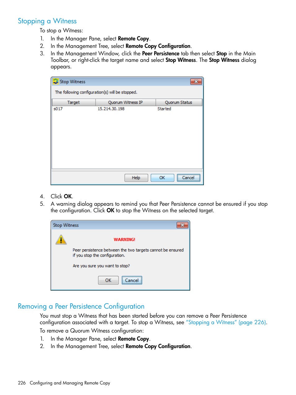 Stopping a witness, Removing a peer persistence configuration | HP 3PAR Operating System Software User Manual | Page 226 / 525