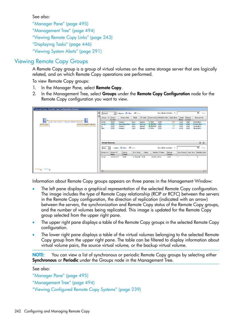 Viewing remote copy groups | HP 3PAR Operating System Software User Manual | Page 242 / 525