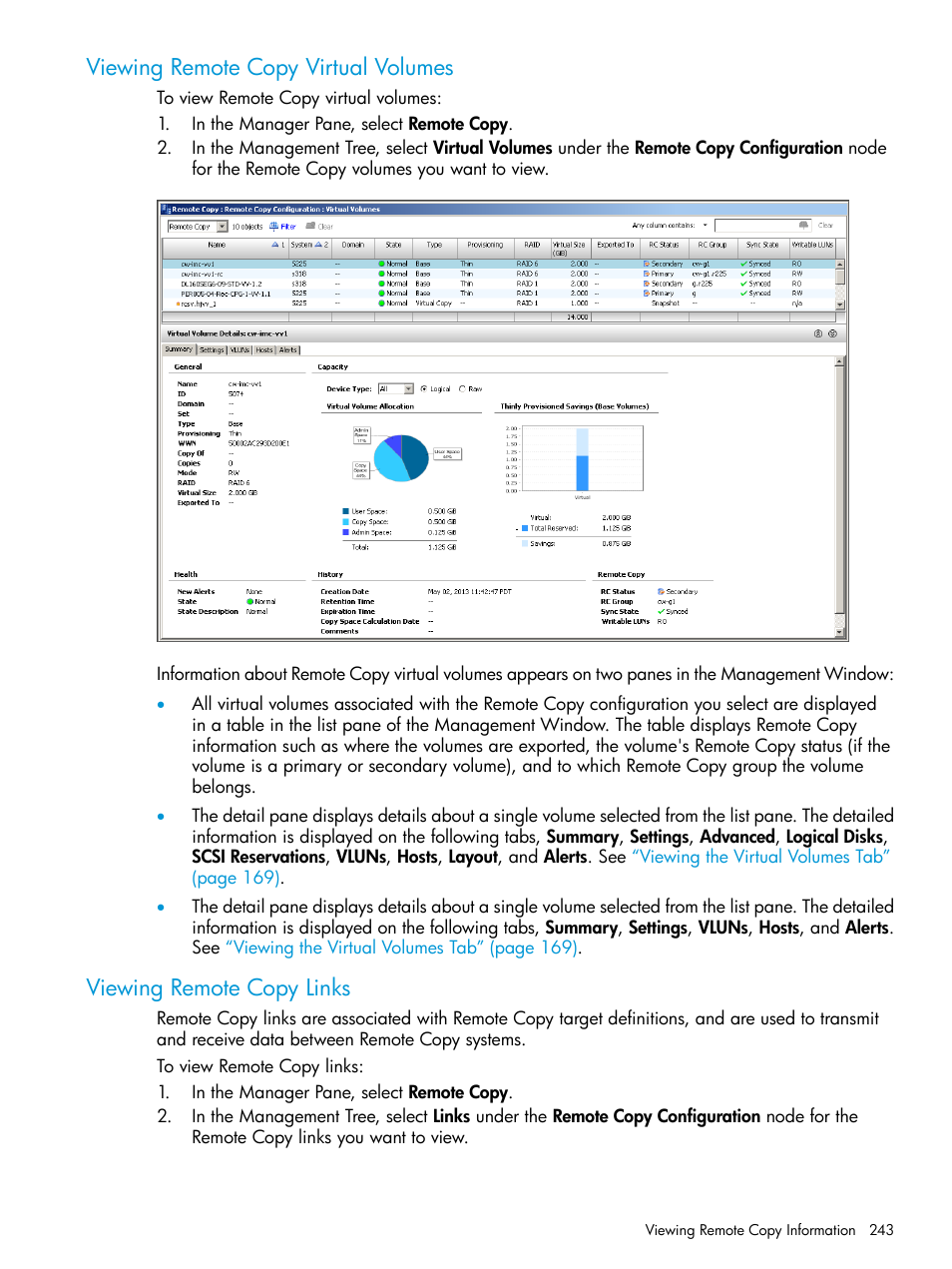 Viewing remote copy virtual volumes, Viewing remote copy links | HP 3PAR Operating System Software User Manual | Page 243 / 525