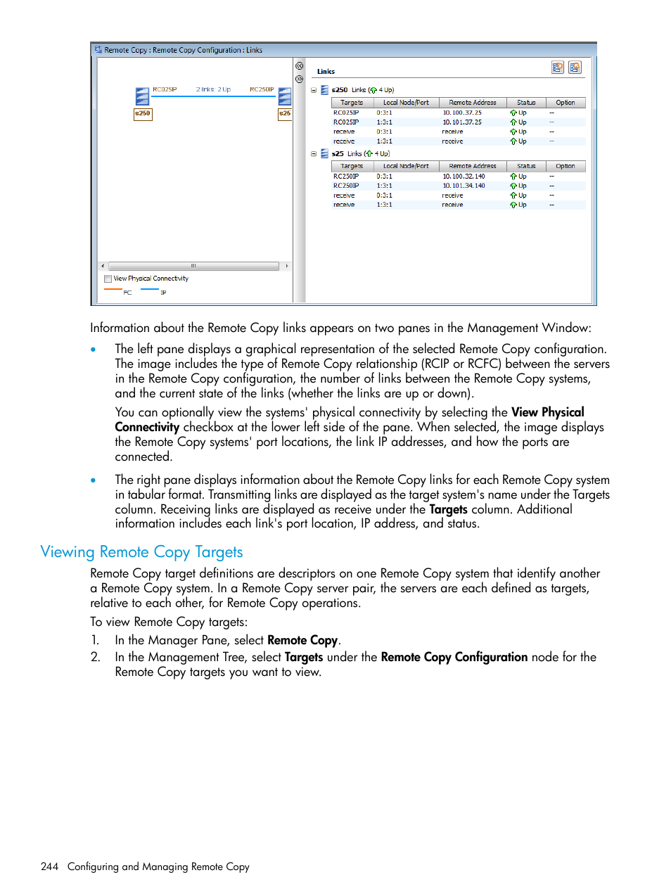Viewing remote copy targets | HP 3PAR Operating System Software User Manual | Page 244 / 525