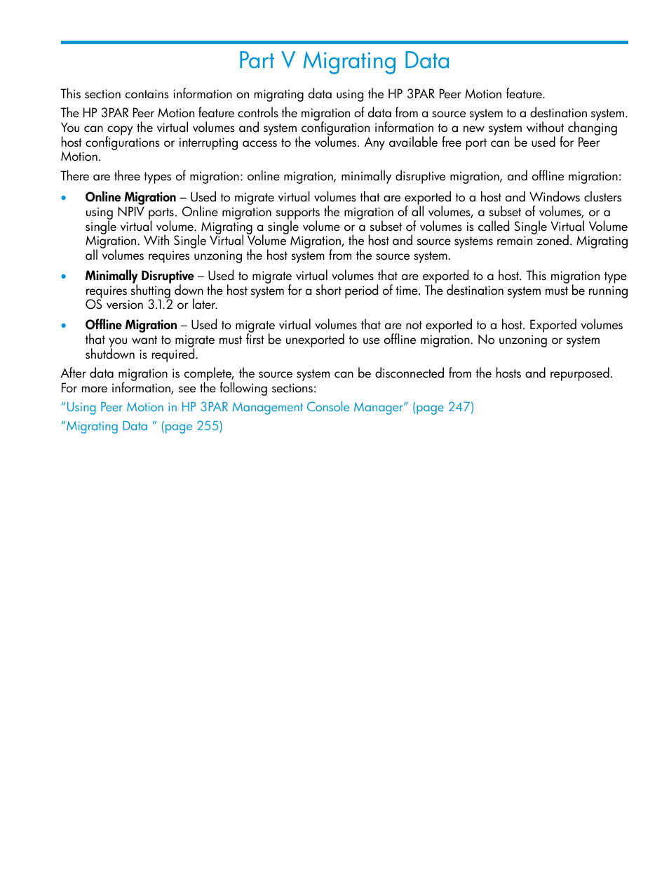 Part v migrating data, V migrating data | HP 3PAR Operating System Software User Manual | Page 246 / 525