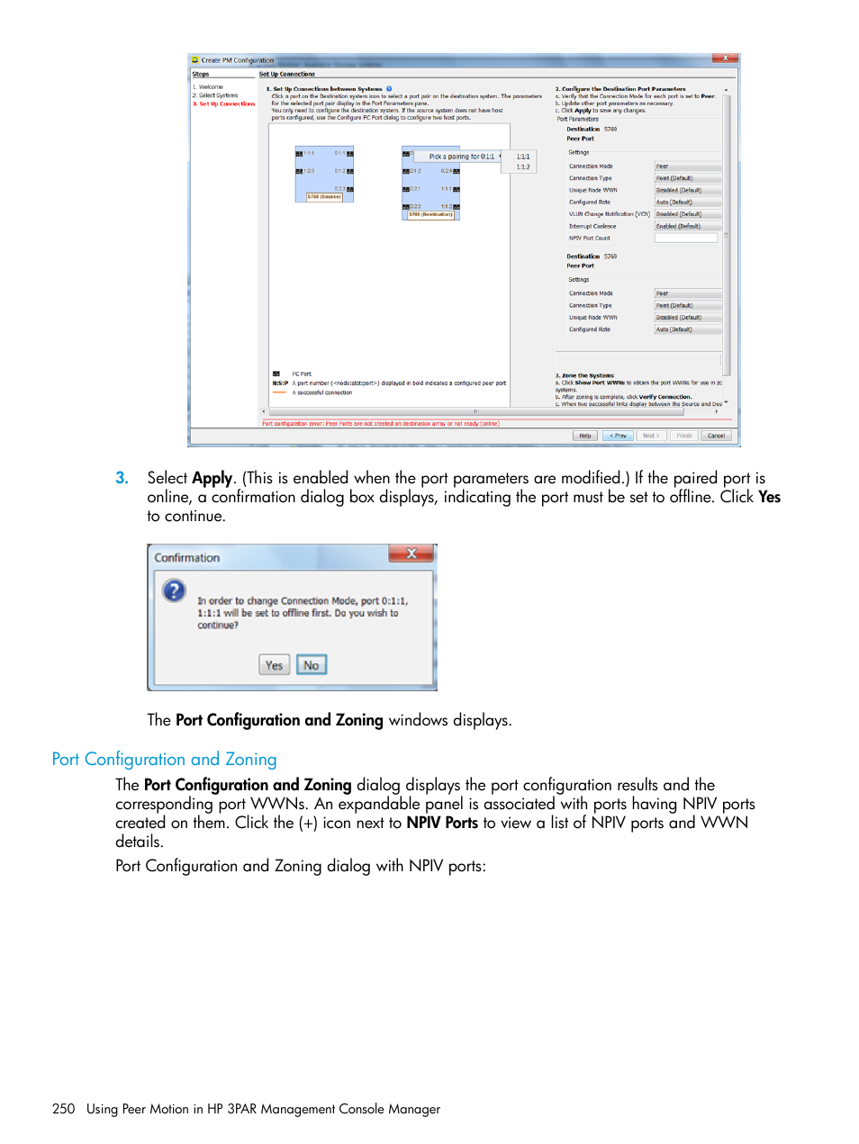 Port configuration and zoning | HP 3PAR Operating System Software User Manual | Page 250 / 525