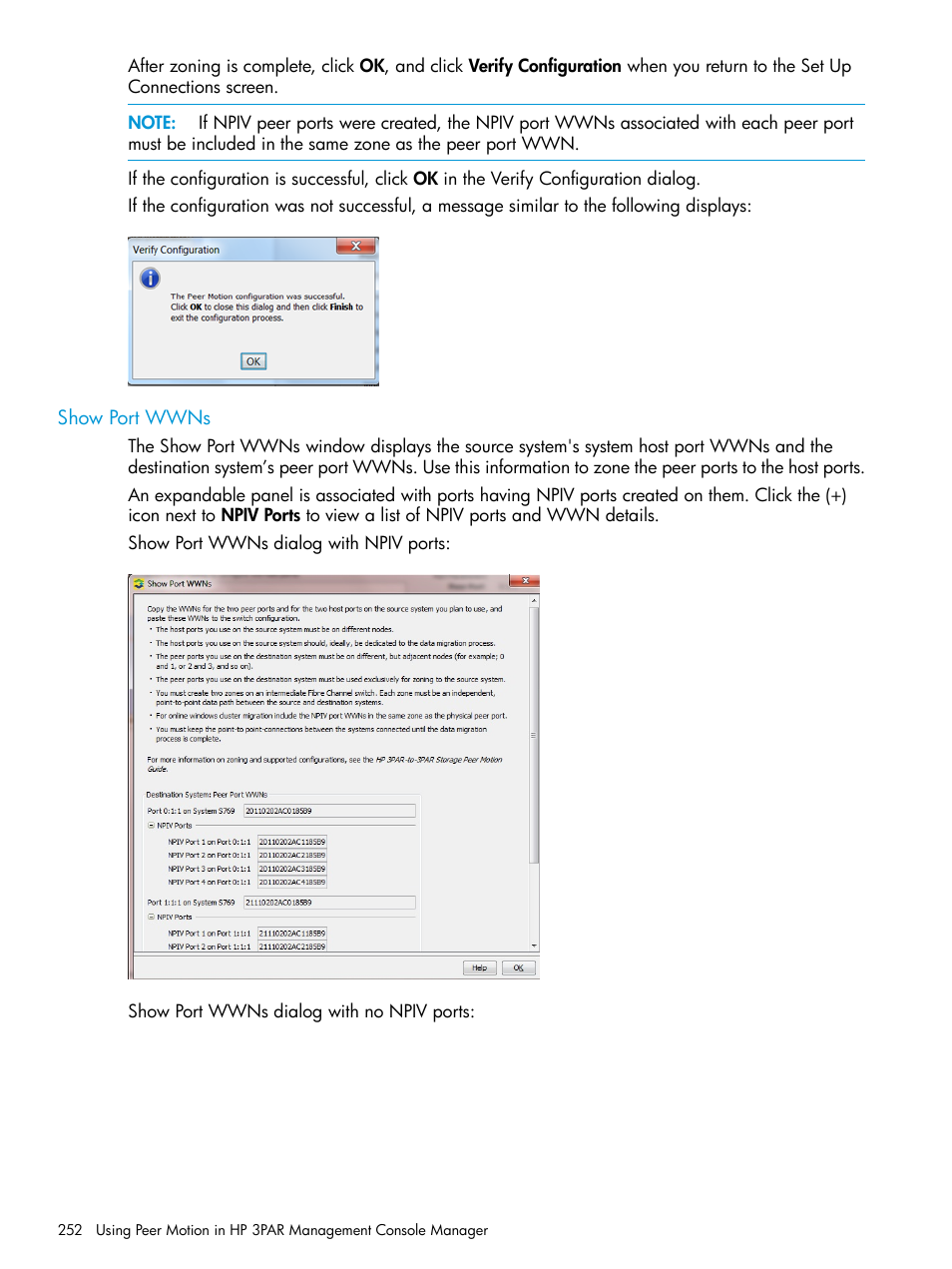 Show port wwns | HP 3PAR Operating System Software User Manual | Page 252 / 525