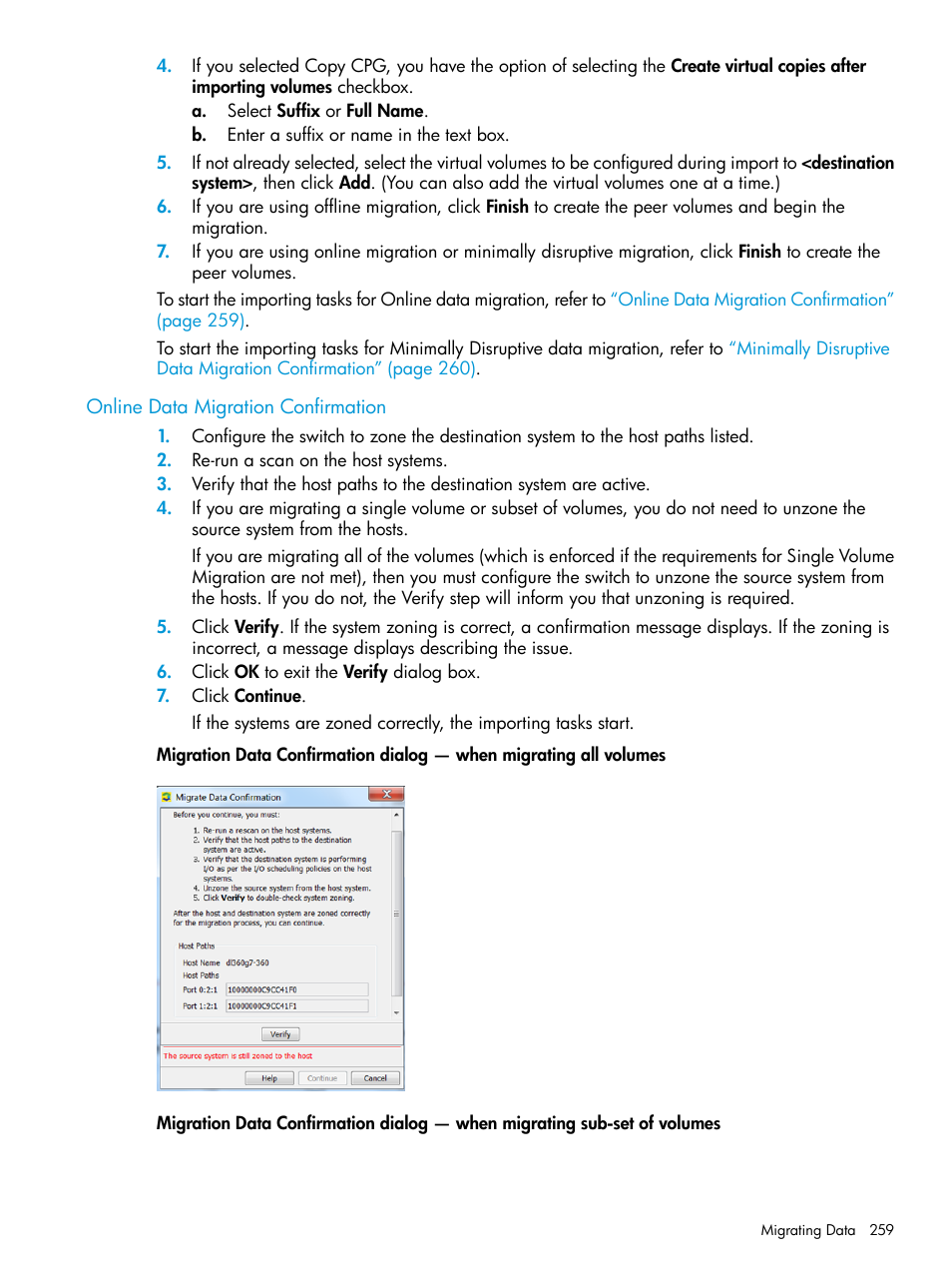 Online data migration confirmation | HP 3PAR Operating System Software User Manual | Page 259 / 525