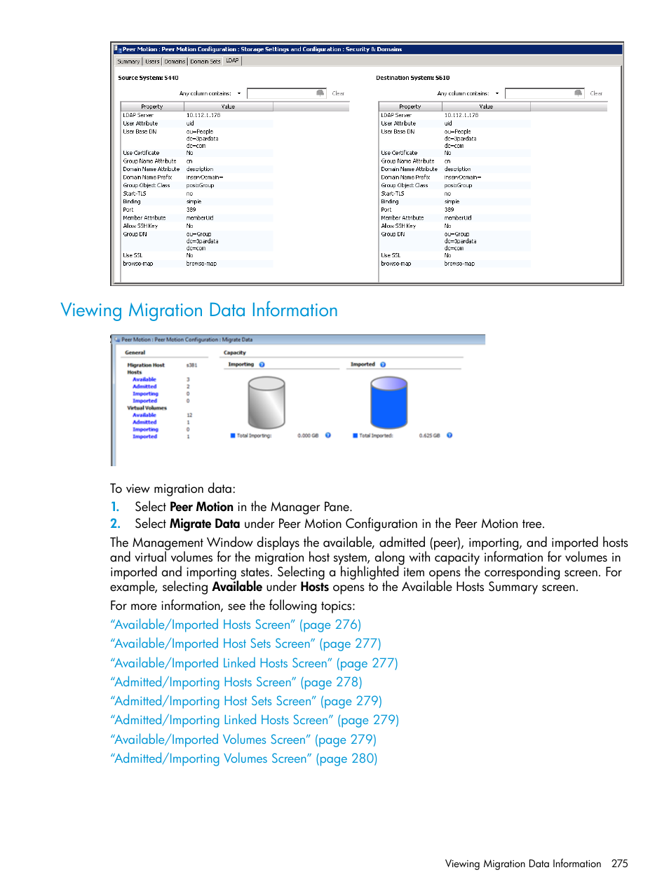 Viewing migration data information | HP 3PAR Operating System Software User Manual | Page 275 / 525