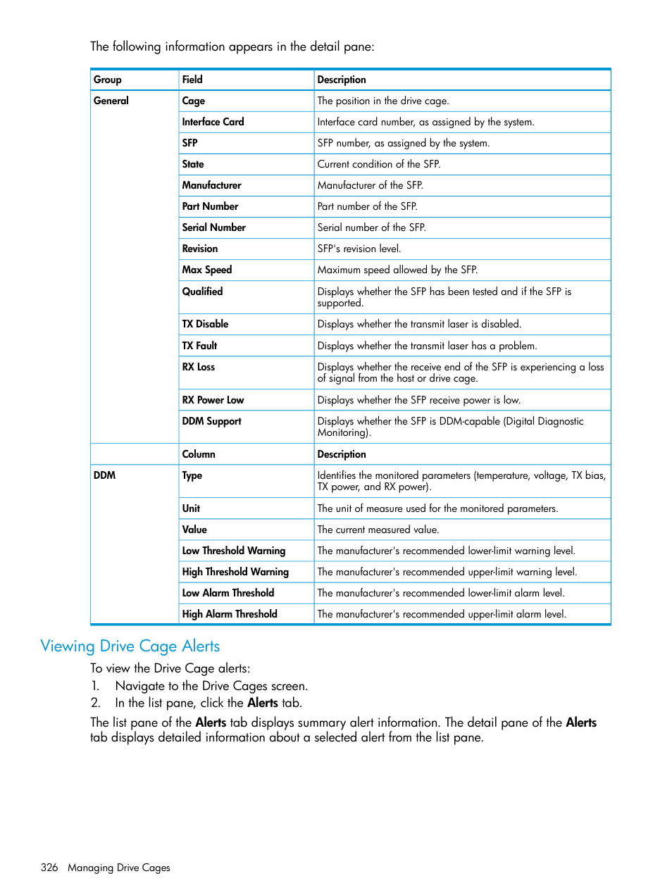 Viewing drive cage alerts | HP 3PAR Operating System Software User Manual | Page 326 / 525