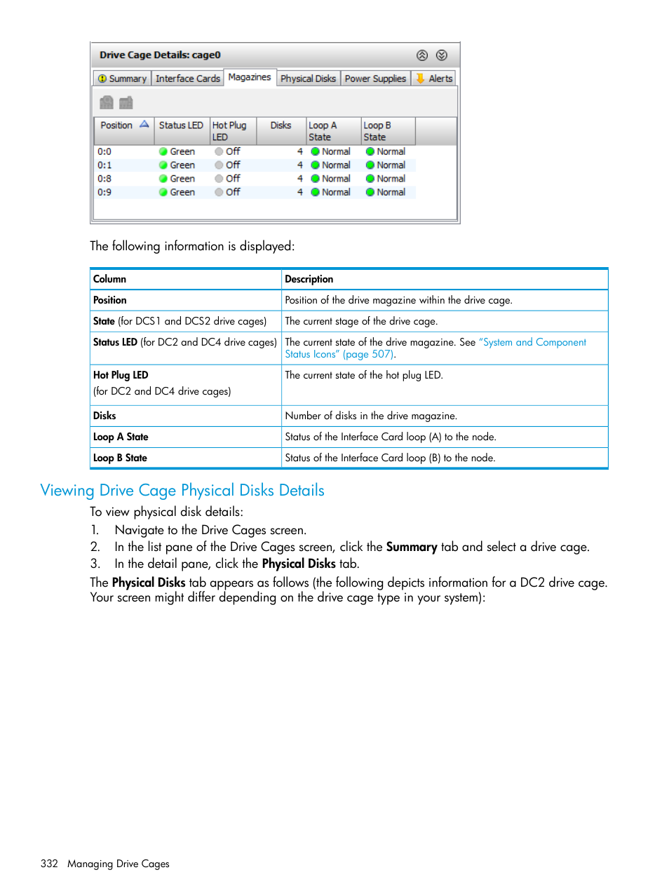 Viewing drive cage physical disks details | HP 3PAR Operating System Software User Manual | Page 332 / 525