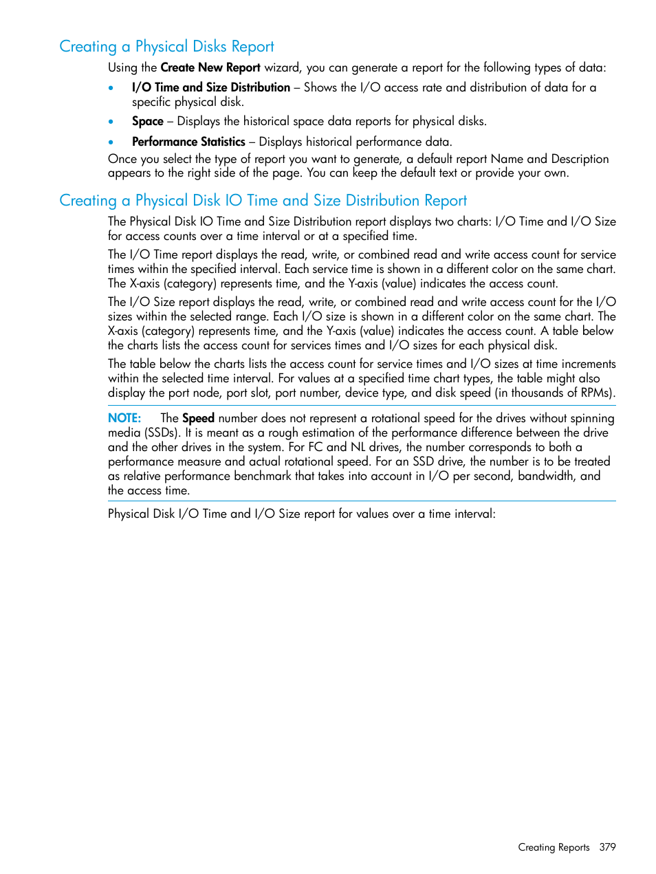 Creating a physical disks report | HP 3PAR Operating System Software User Manual | Page 379 / 525