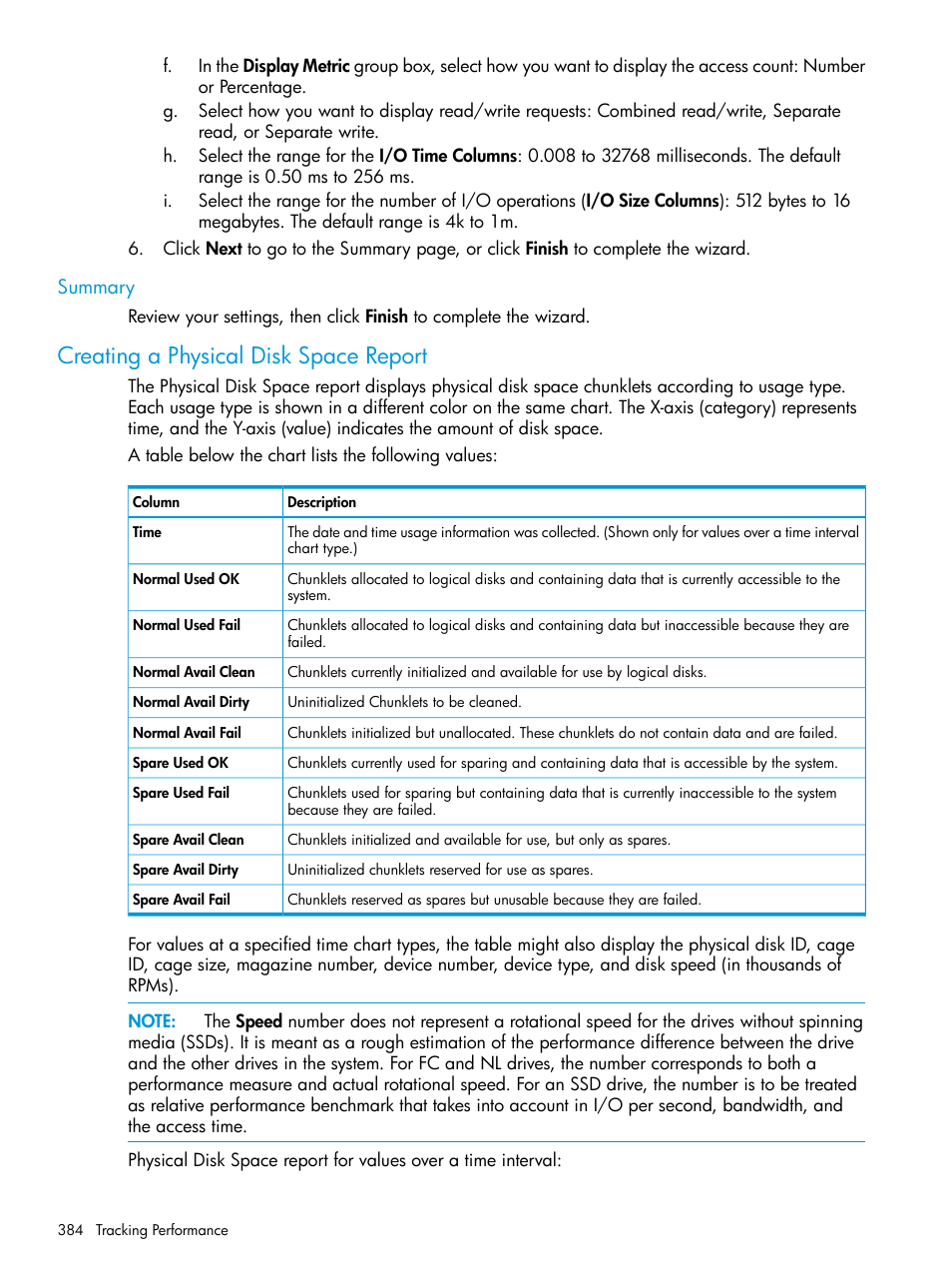 Summary, Creating a physical disk space report | HP 3PAR Operating System Software User Manual | Page 384 / 525