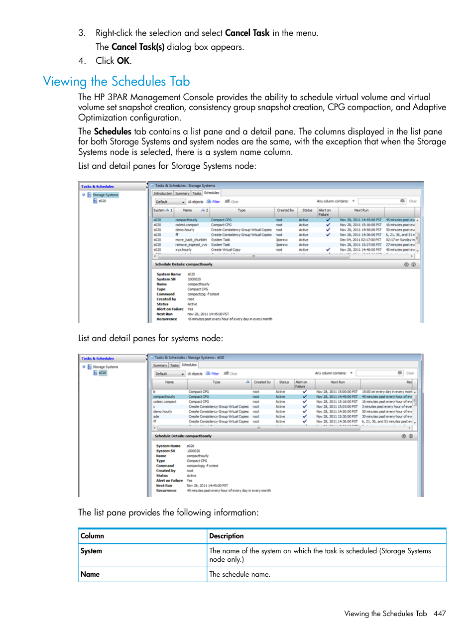 Viewing the schedules tab | HP 3PAR Operating System Software User Manual | Page 447 / 525