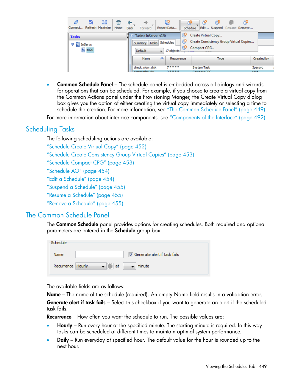 Scheduling tasks, The common schedule panel, Scheduling tasks the common schedule panel | HP 3PAR Operating System Software User Manual | Page 449 / 525