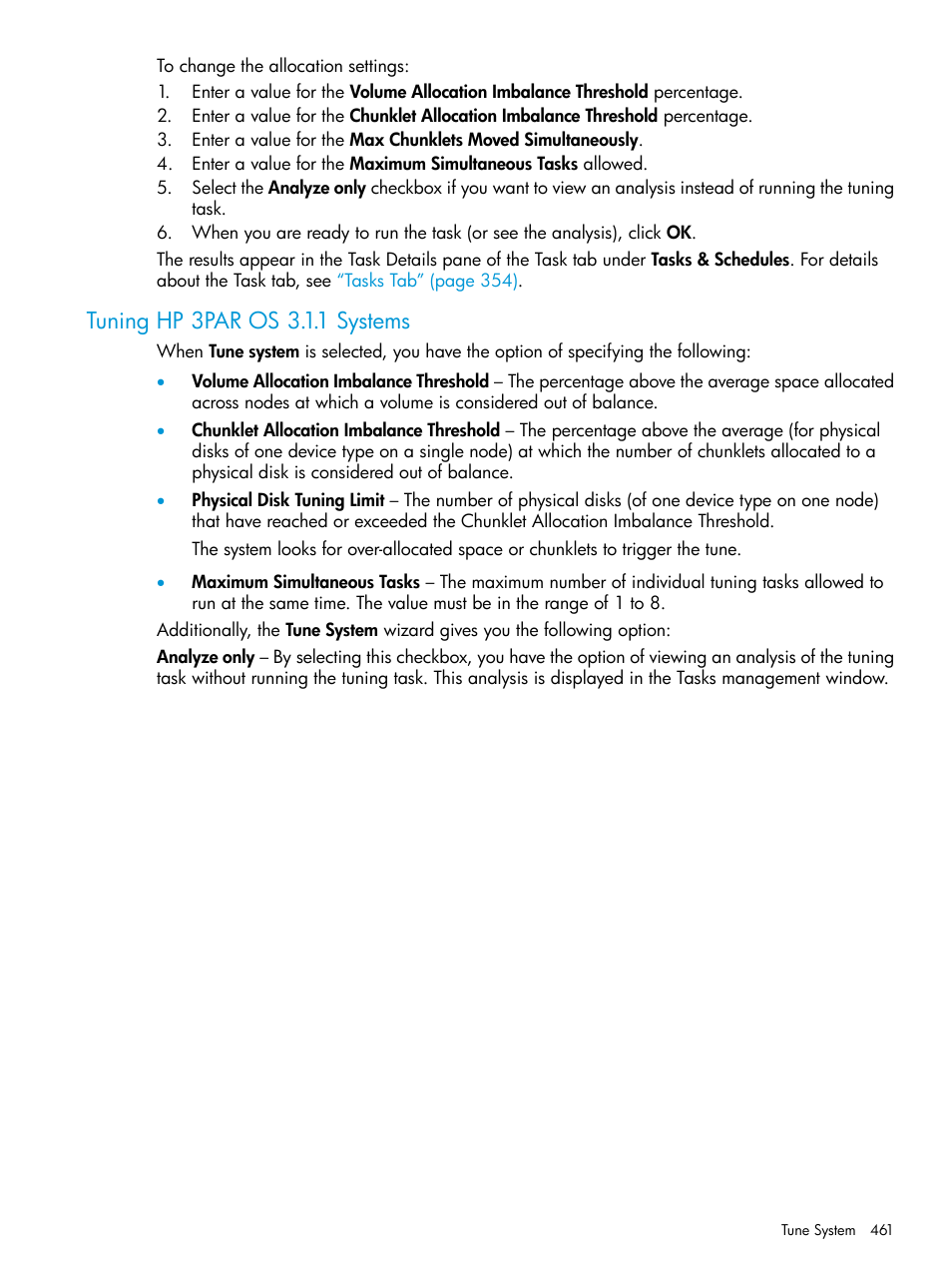 Tuning hp 3par os 3.1.1 systems | HP 3PAR Operating System Software User Manual | Page 461 / 525