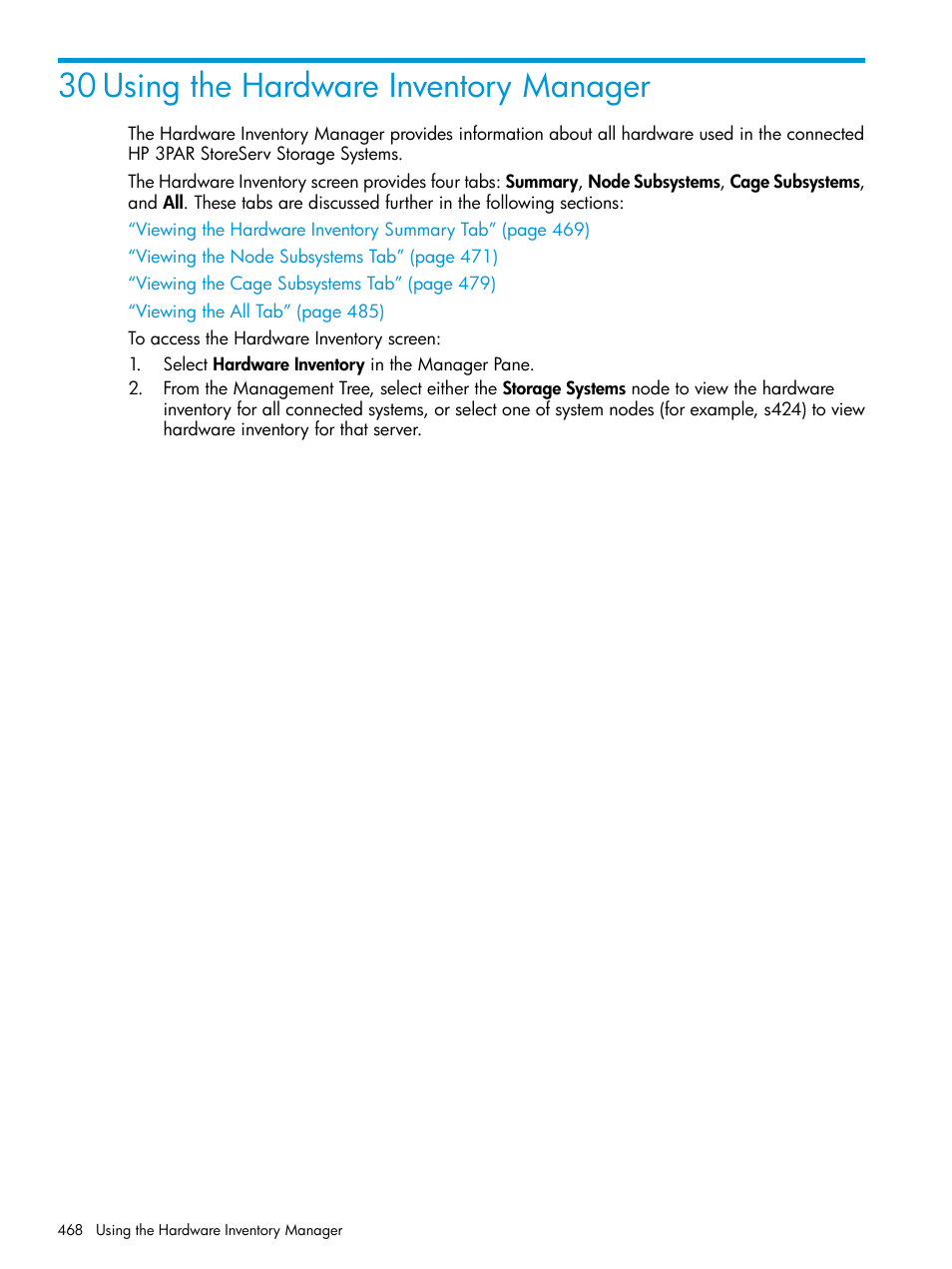 30 using the hardware inventory manager | HP 3PAR Operating System Software User Manual | Page 468 / 525