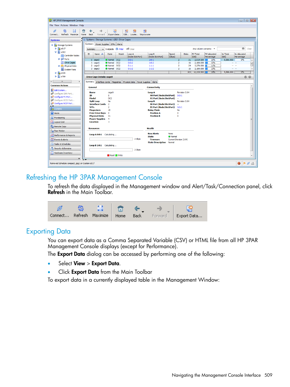 Refreshing the hp 3par management console, Exporting data | HP 3PAR Operating System Software User Manual | Page 509 / 525
