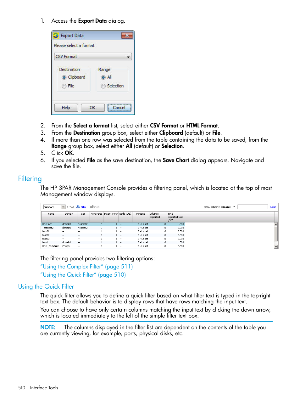 Filtering, Using the quick filter | HP 3PAR Operating System Software User Manual | Page 510 / 525