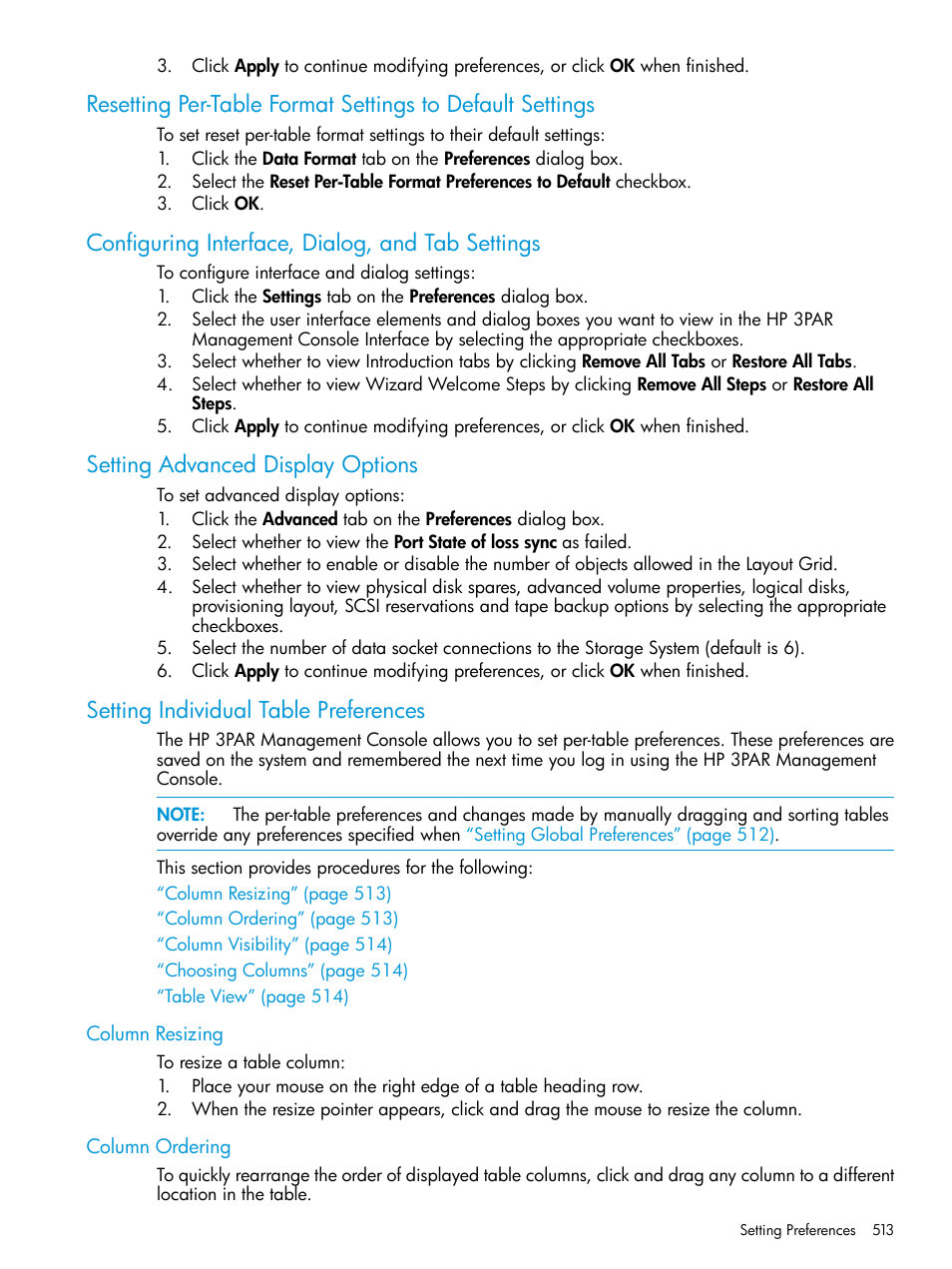 Configuring interface, dialog, and tab settings, Setting advanced display options, Setting individual table preferences | Column resizing, Column ordering, Column resizing column ordering | HP 3PAR Operating System Software User Manual | Page 513 / 525