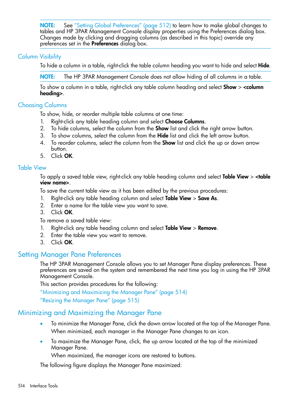 Column visibility, Choosing columns, Table view | Setting manager pane preferences, Minimizing and maximizing the manager pane, Column visibility choosing columns table view, Setting manager pane | HP 3PAR Operating System Software User Manual | Page 514 / 525