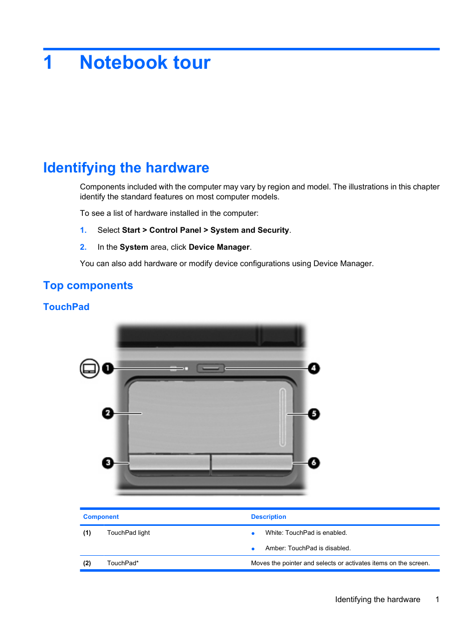 Notebook tour, Identifying the hardware, Top components | Touchpad, 1 notebook tour | HP Pavilion dv3-2202tu Entertainment Notebook PC User Manual | Page 11 / 138