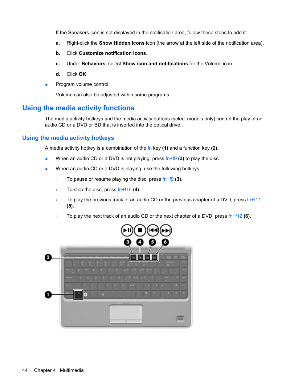 Using the media activity functions, Using the media activity hotkeys | HP Pavilion dv3-2202tu Entertainment Notebook PC User Manual | Page 54 / 138