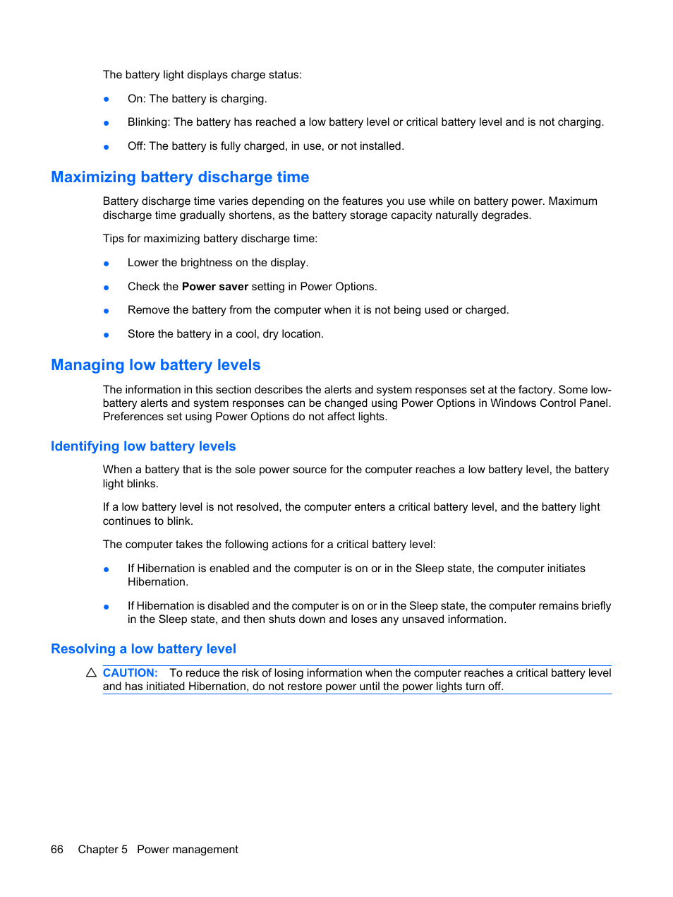 Maximizing battery discharge time, Managing low battery levels, Identifying low battery levels | Resolving a low battery level | HP Pavilion dv3-2202tu Entertainment Notebook PC User Manual | Page 76 / 138