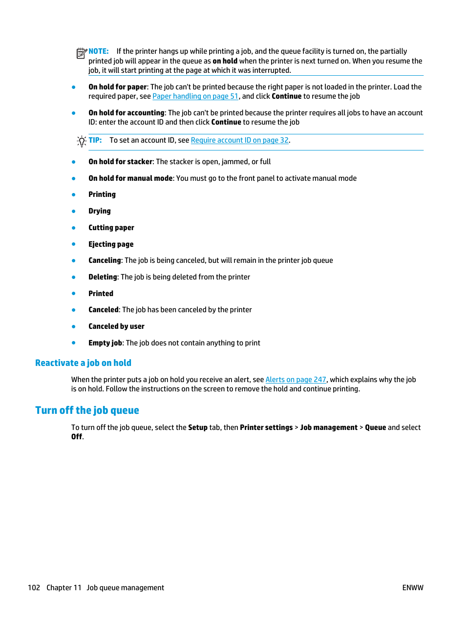 Reactivate a job on hold, Turn off the job queue | HP Designjet T3500 Production eMFP User Manual | Page 112 / 278