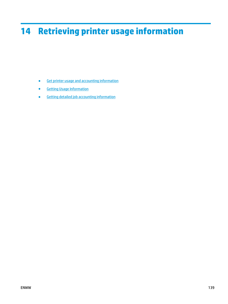 Retrieving printer usage information, 14 retrieving printer usage information, View job accounting information, see | HP Designjet T3500 Production eMFP User Manual | Page 149 / 278