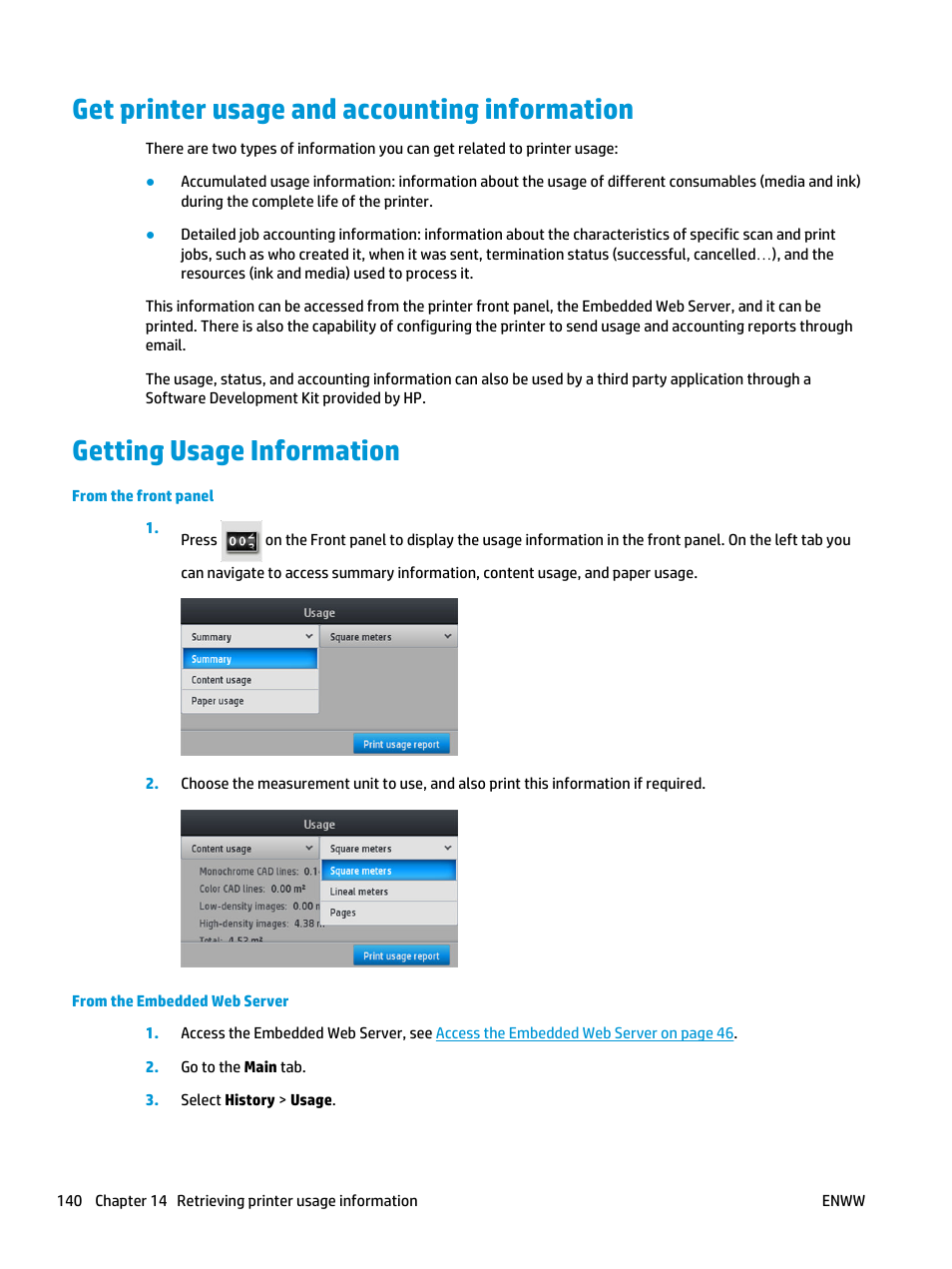 Get printer usage and accounting information, Getting usage information | HP Designjet T3500 Production eMFP User Manual | Page 150 / 278