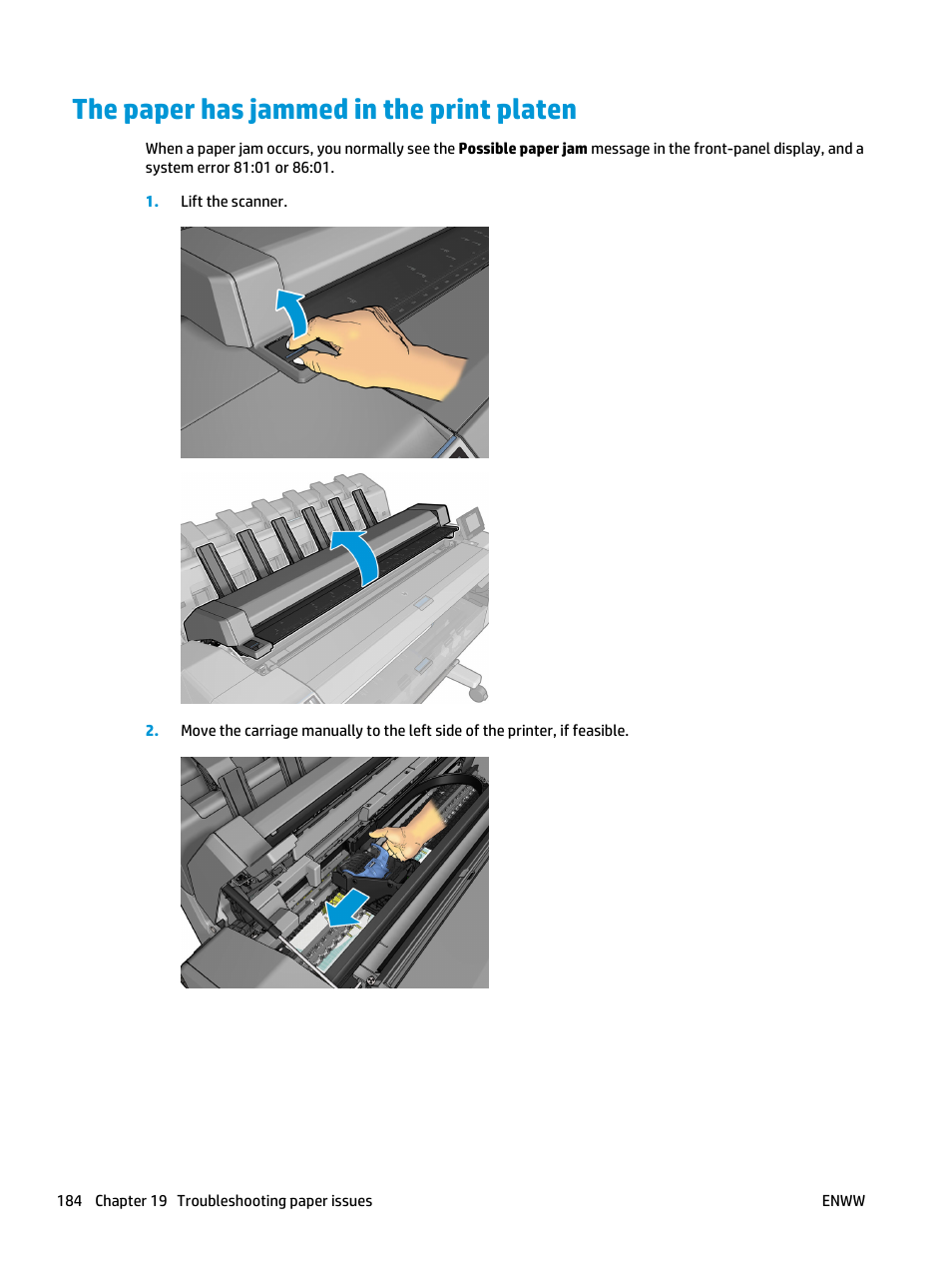 The paper has jammed in the print platen | HP Designjet T3500 Production eMFP User Manual | Page 194 / 278