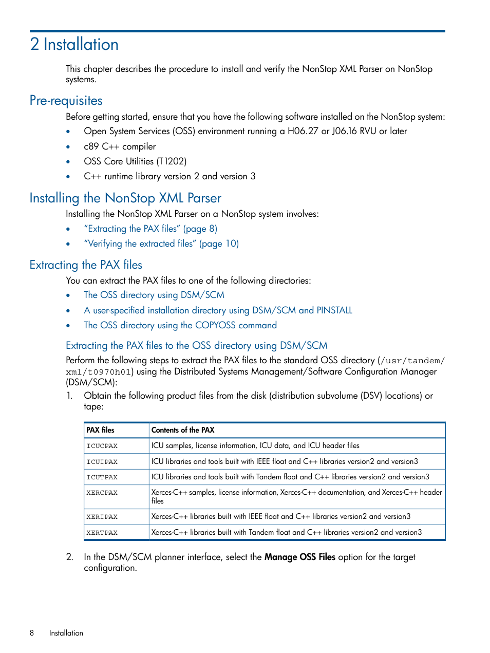 2 installation, Pre-requisites, Installing the nonstop xml parser | Extracting the pax files, Pre-requisites installing the nonstop xml parser | HP Integrity NonStop H-Series User Manual | Page 8 / 19
