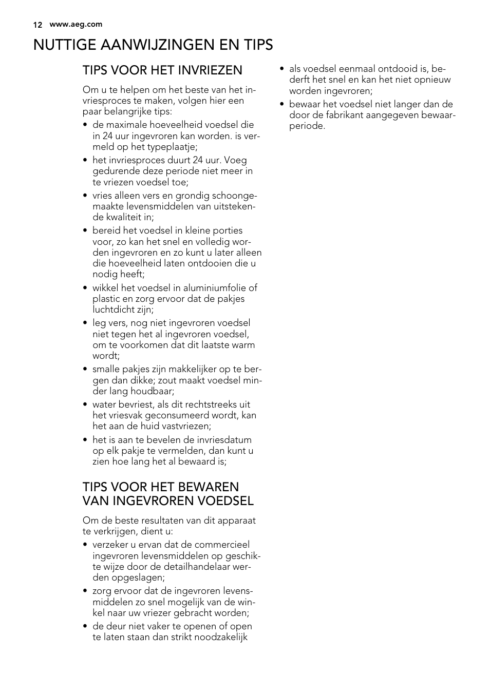 Nuttige aanwijzingen en tips, Tips voor het invriezen, Tips voor het bewaren van ingevroren voedsel | AEG A93100GNW0 User Manual | Page 12 / 92