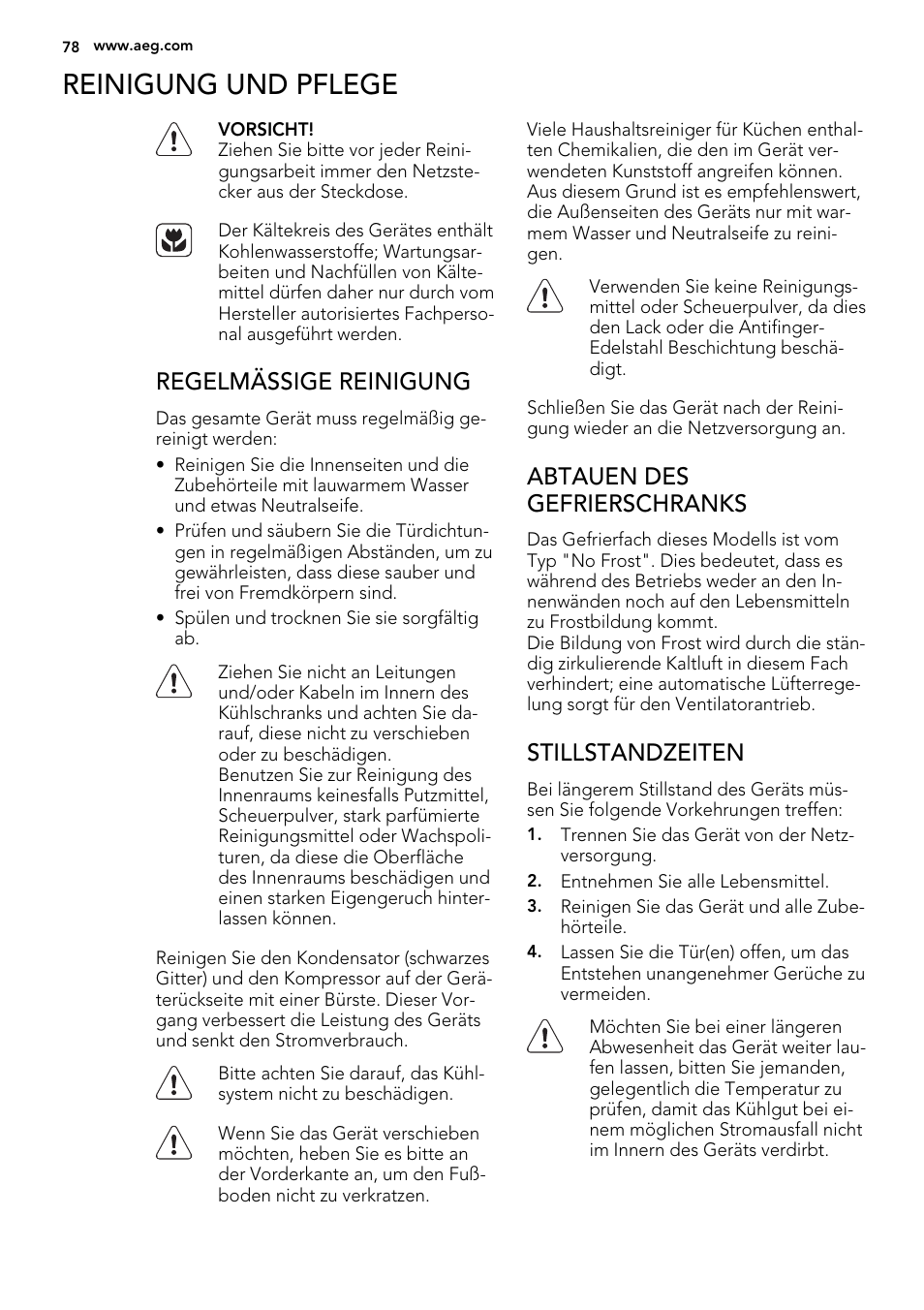 Reinigung und pflege, Regelmässige reinigung, Abtauen des gefrierschranks | Stillstandzeiten | AEG A93100GNW0 User Manual | Page 78 / 92