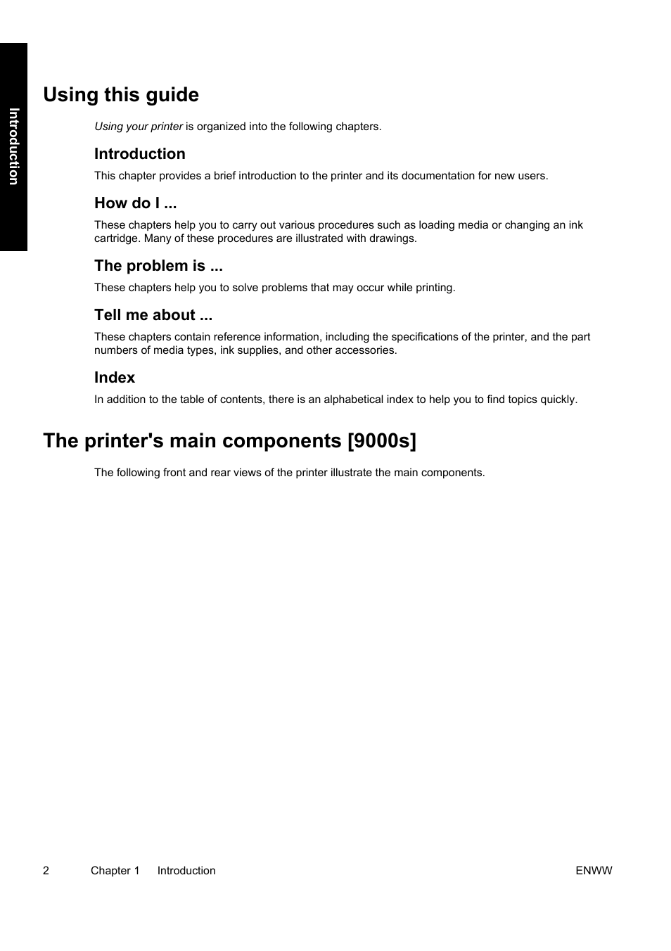 Using this guide, The printer's main components [9000s | HP Designjet 9000s Printer series User Manual | Page 12 / 200