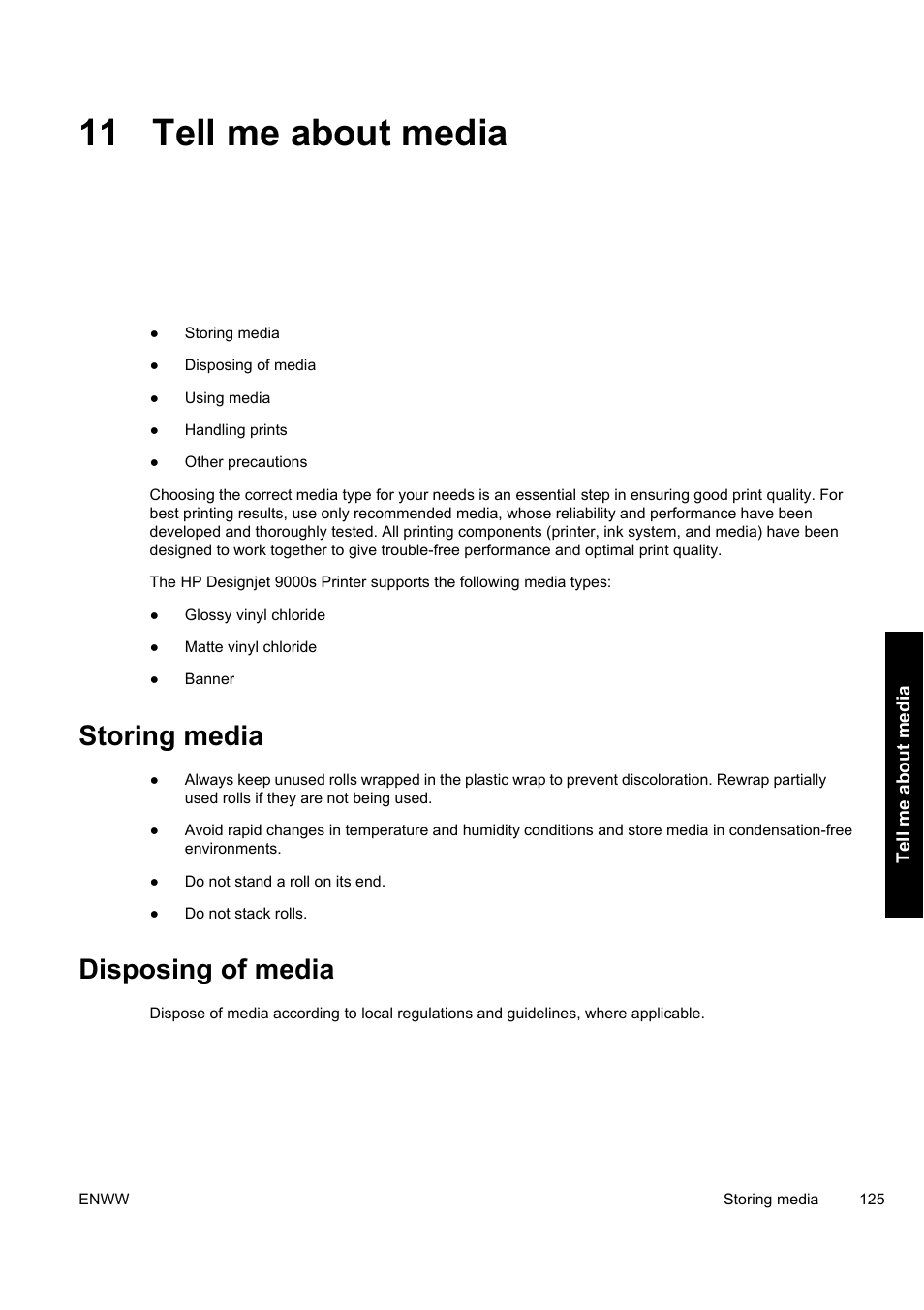 11 tell me about media, Storing media, Disposing of media | HP Designjet 9000s Printer series User Manual | Page 135 / 200