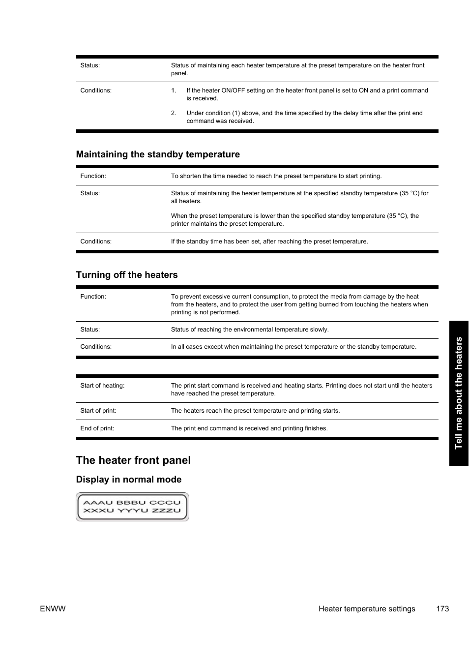 The heater front panel, Maintaining the standby temperature, Turning off the heaters | Display in normal mode | HP Designjet 9000s Printer series User Manual | Page 183 / 200