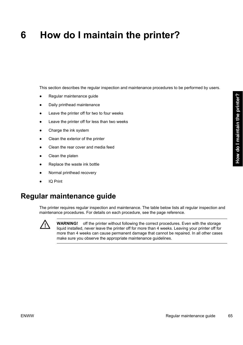 6how do i maintain the printer, Regular maintenance guide | HP Designjet 9000s Printer series User Manual | Page 75 / 200