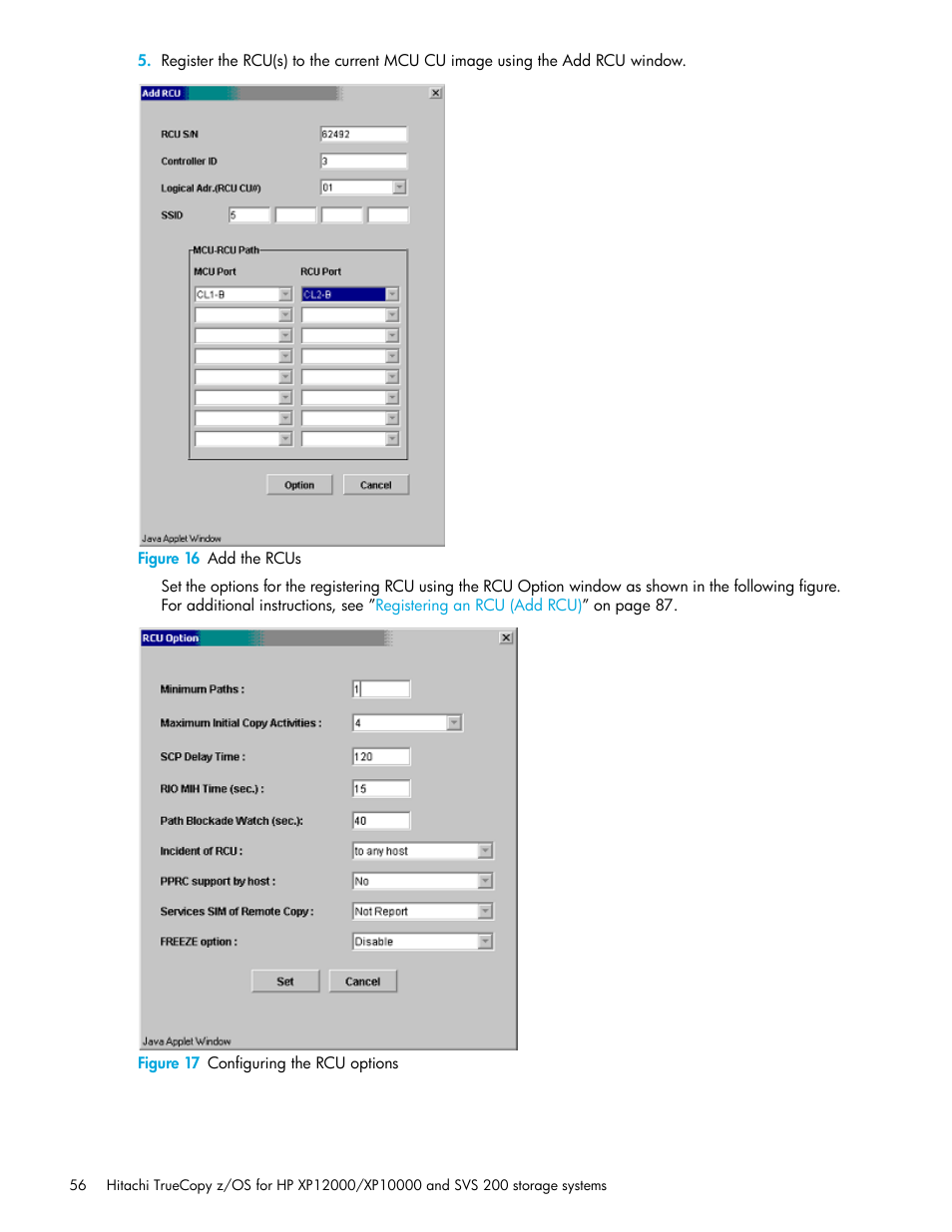 Figure 16 add the rcus, Figure 17 configuring the rcu options, 16 add the rcus | 17 configuring the rcu options | HP StorageWorks XP Remote Web Console Software User Manual | Page 56 / 230