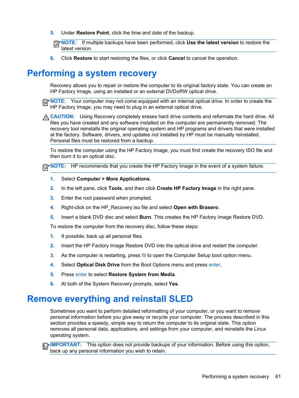 Performing a system recovery, Remove everything and reinstall sled | HP EliteBook 850 G1 Notebook PC User Manual | Page 71 / 90