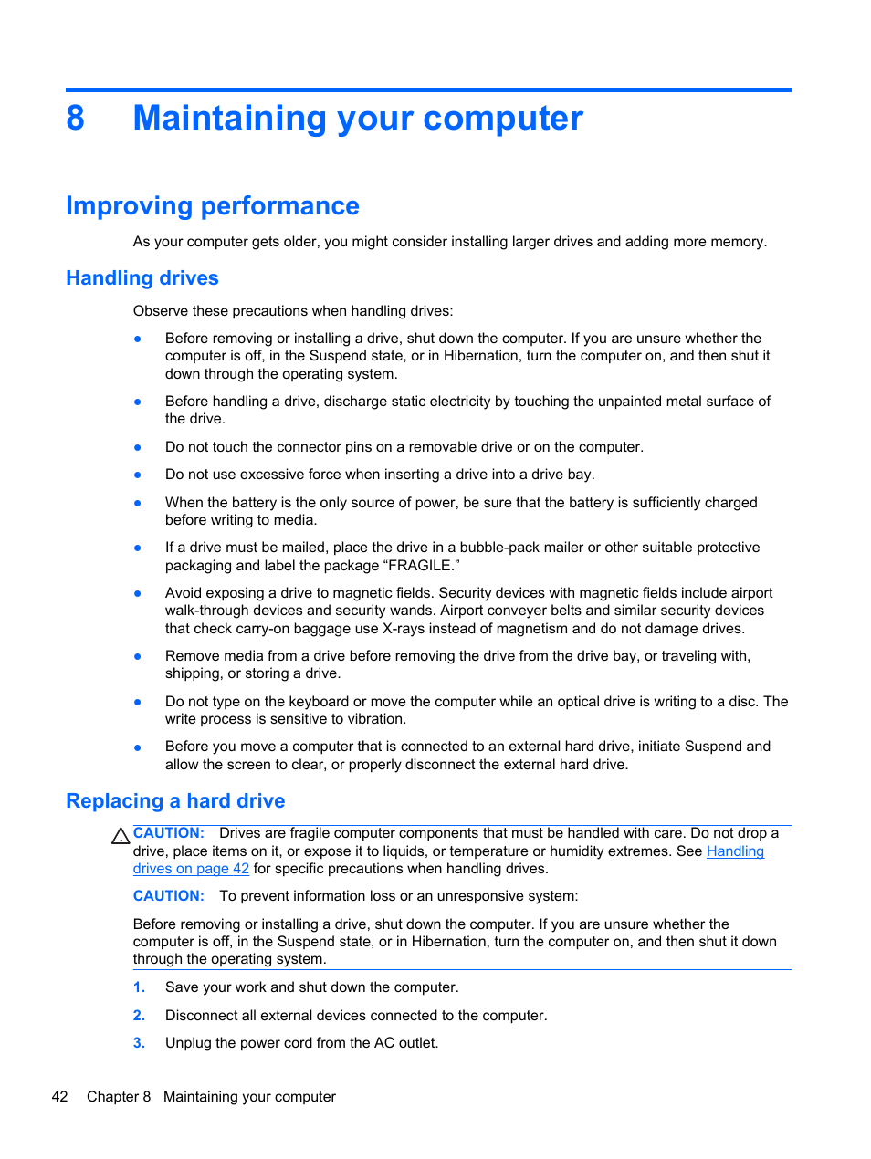 Maintaining your computer, Improving performance, Handling drives | Replacing a hard drive, 8 maintaining your computer, Handling drives replacing a hard drive, 8maintaining your computer | HP Pavilion g4-2149se Notebook PC User Manual | Page 52 / 81