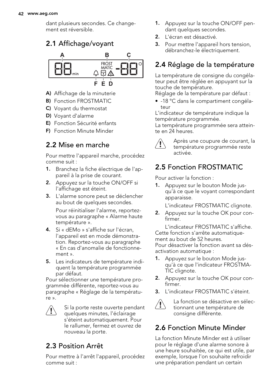 1 affichage/voyant, 2 mise en marche, 3 position arrêt | 4 réglage de la température, 5 fonction frostmatic, 6 fonction minute minder | AEG A92708GNW0 User Manual | Page 42 / 76