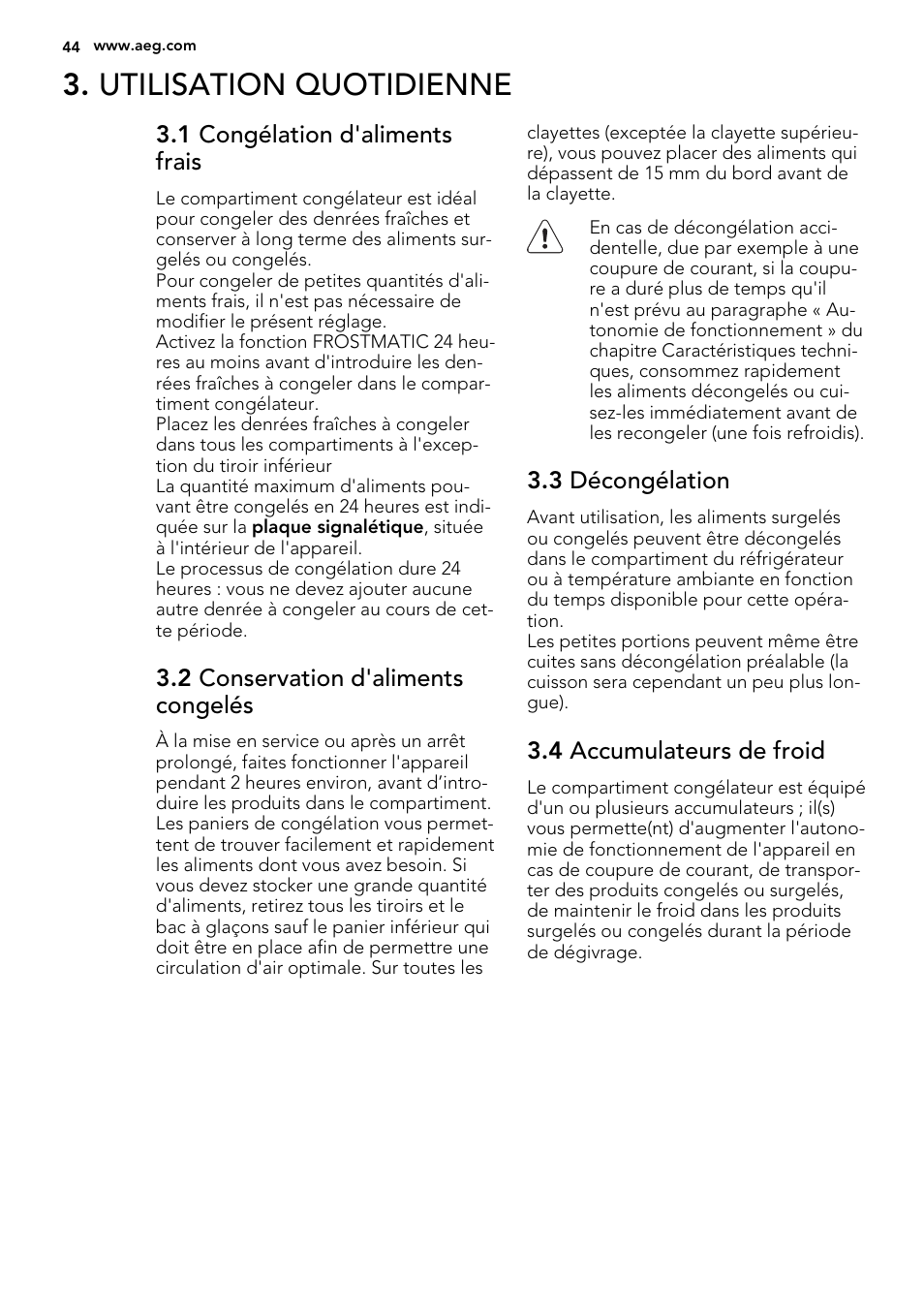 Utilisation quotidienne | AEG A92708GNW0 User Manual | Page 44 / 76