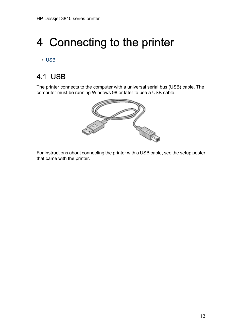 4 connecting to the printer, 1 usb, Connecting to the printer | HP Deskjet 3848 Color Inkjet Printer User Manual | Page 13 / 96