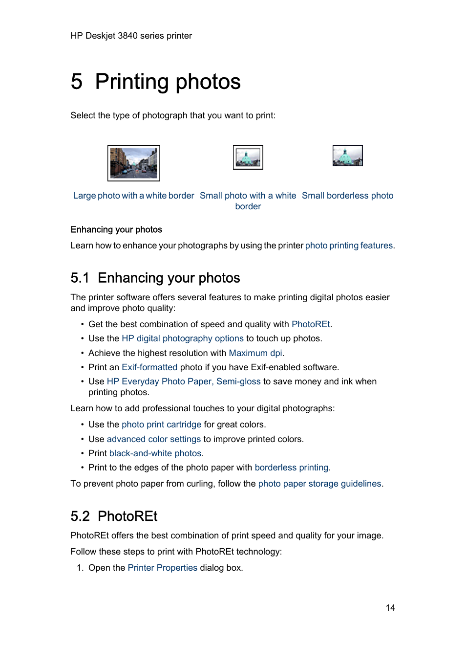 5 printing photos, 1 enhancing your photos, 2 photoret | Printing photos | HP Deskjet 3848 Color Inkjet Printer User Manual | Page 14 / 96