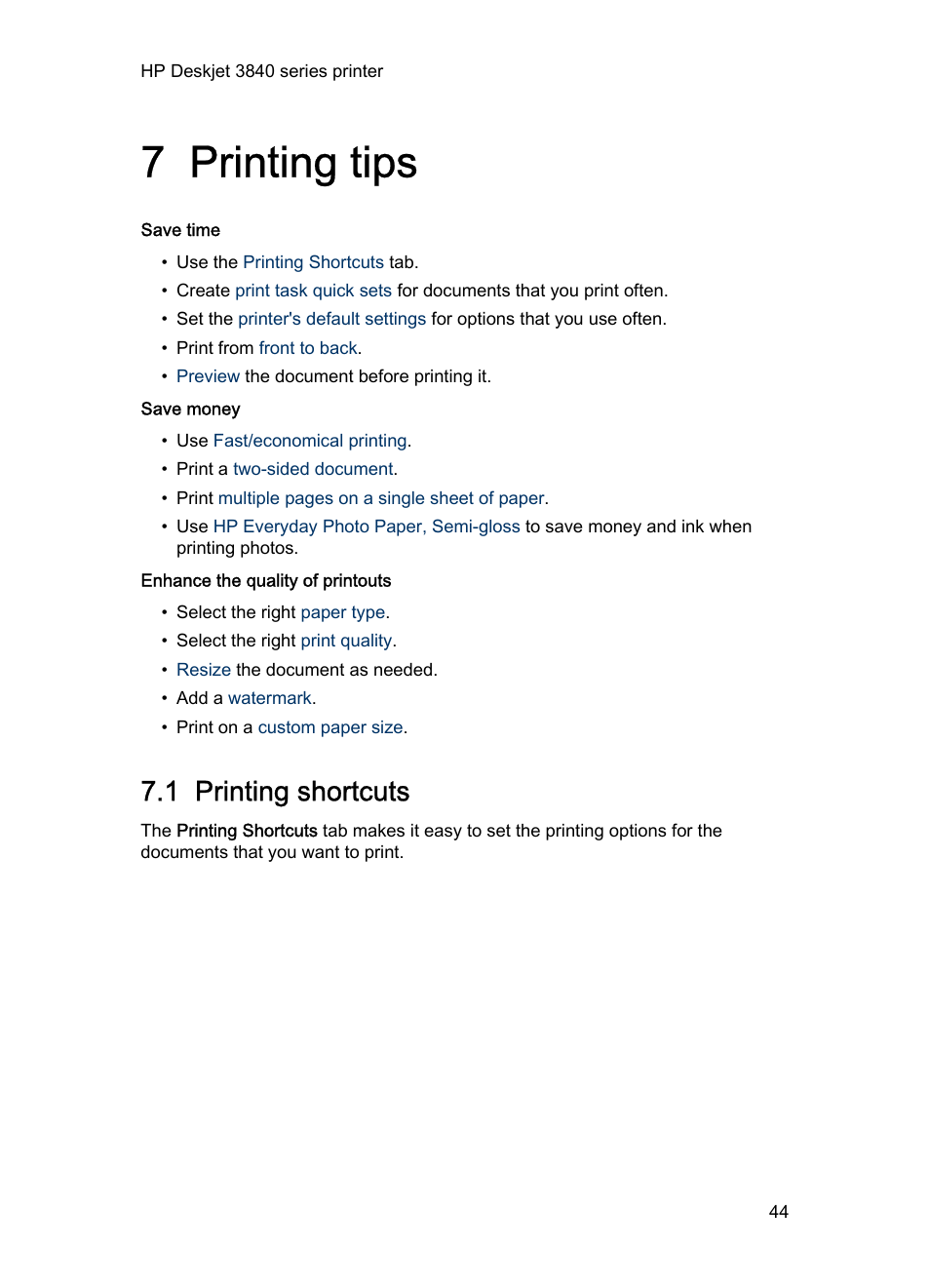 7 printing tips, 1 printing shortcuts, Printing tips | These | HP Deskjet 3848 Color Inkjet Printer User Manual | Page 44 / 96