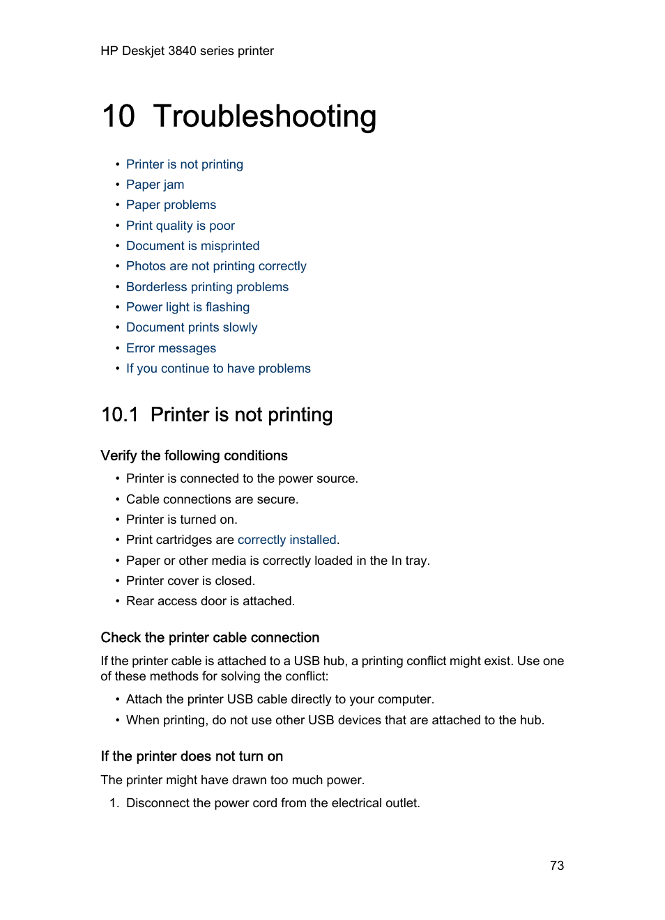 10 troubleshooting, 1 printer is not printing, Verify the following conditions | Check the printer cable connection, If the printer does not turn on, Troubleshooting | HP Deskjet 3848 Color Inkjet Printer User Manual | Page 73 / 96