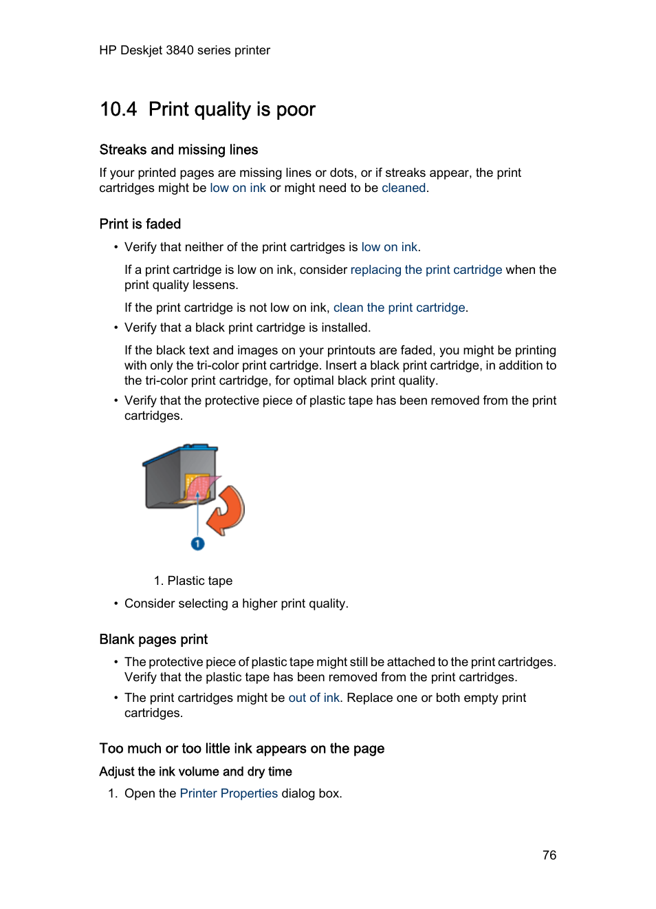 4 print quality is poor, Streaks and missing lines, Print is faded | Adjust the ink volume and dry time, Print quality is poor | HP Deskjet 3848 Color Inkjet Printer User Manual | Page 76 / 96