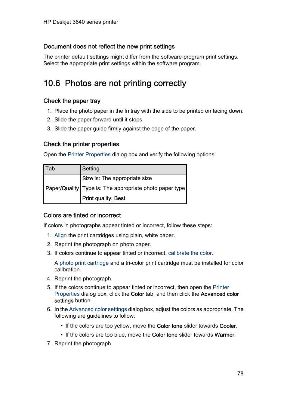 Document does not reflect the new print settings, 6 photos are not printing correctly, Check the paper tray | Check the printer properties, Colors are tinted or incorrect, Photos are not printing correctly | HP Deskjet 3848 Color Inkjet Printer User Manual | Page 78 / 96