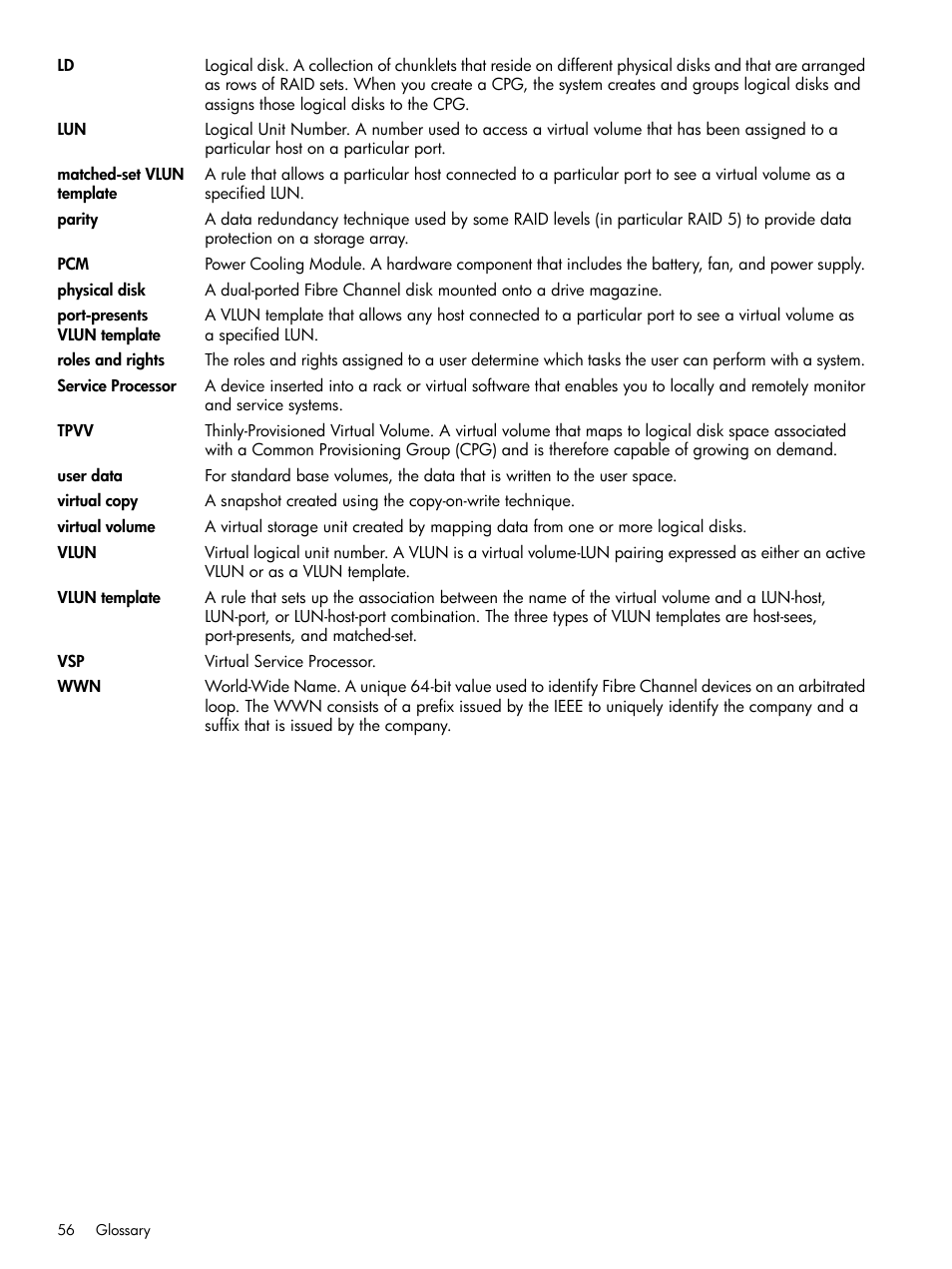 Physical disk, Tpvv, Virtual copy | Vlun, Vlun template, Port-presents vlun template, Matched-set vlun template | HP 3PAR Operating System Software User Manual | Page 56 / 56